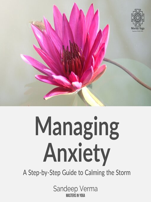 Title details for Managing Anxiety by Sandeep Verma - Available